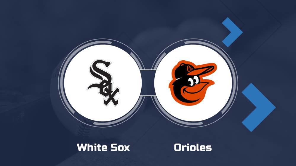 White Sox vs. Orioles Series Viewing Options - May 23-26