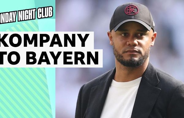 Bayern Munich: Raphael Honigstein on Vincent Kompany