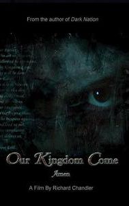 Our Kingdom Come