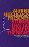 Alfred Hitchcock Presents: Stories That Go Bump in the Night