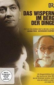 Denk ich an Deutschland - Das Wispern im Berg der Dinge