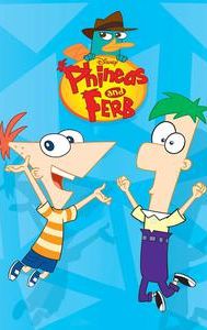 Phineas and Ferb