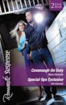 Cavanaugh on Duty / Special Ops Exclusive