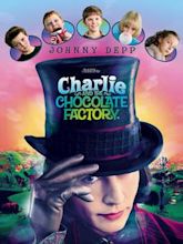 Charlie and the Chocolate Factory (film)