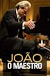 João - O Maestro