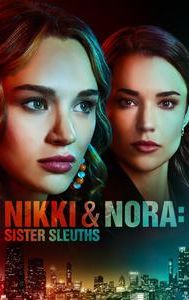 Nikki & Nora: Sister Sleuths