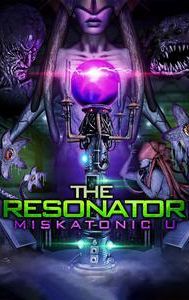 The Resonator: Miskatonic U