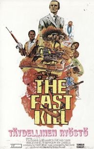 The Fast Kill