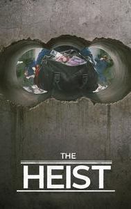 The Heist