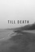 Till Death