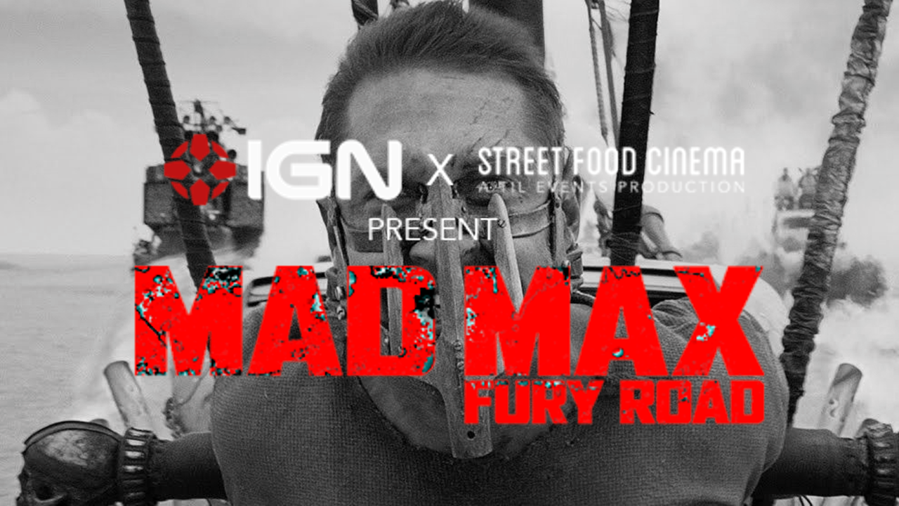Win Tickets to the First Ever IGN x SFC Screening of Mad Max: Fury Road - IGN