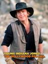 Young Indiana Jones and the Hollywood Follies