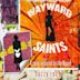 Wayward Saints