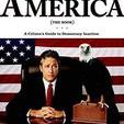 America (The Book): A Citizen's Guide to Democracy Inaction