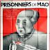 Prisonniers de Mao