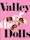 Valley of the Dolls (film)