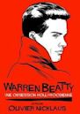 Warren Beatty: Mister Hollywood
