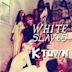 White Slaves of K-Town