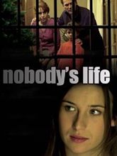 Nobody's Life