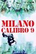 Milán, calibre 9