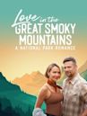 Love in the Great Smoky Mountains: A National Park Romance