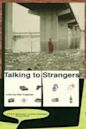 Talking to Strangers (film)