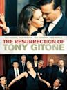 The Resurrection of Tony Gitone