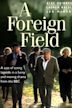 A Foreign Field