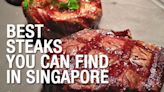 21 best steaks you can find in Singapore