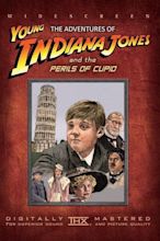The Adventures of Young Indiana Jones: The Perils of Cupid (2000) Movie ...