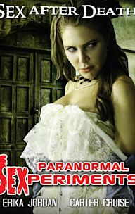 Paranormal Sexperiments