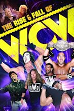 The Rise & Fall of WCW (2009) - Posters — The Movie Database (TMDB)