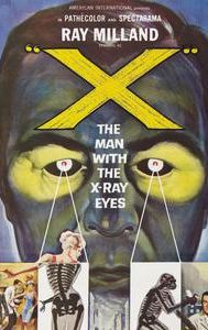 The Man With the X-Ray Eyes