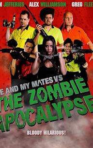 Me and My Mates vs. The Zombie Apocalypse