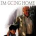 I'm Going Home (film)