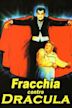 Fracchia Vs. Dracula