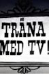 Träna med TV