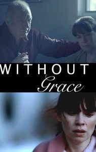 Without Grace