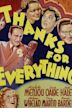 Thanks for Everything (1938 film)