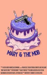 Mary and the Mob