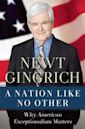 A Nation Like No Other: Why American Exceptionalism Matters