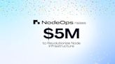 NodeOps Secures $5 Million Seed Round to Revolutionize Node Orchestration Layer