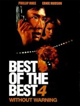 Best of the Best 4: Without Warning