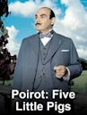 Poirot: Five Little Pigs