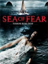 Sea of Fear (2006) Poster #1 - Trailer Addict