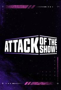 Attack of the Show!