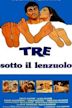 Tre sotto il lenzuolo