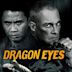 Dragon Eyes