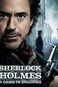 Sherlock Holmes: A Game of Shadows