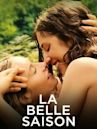 La belle saison – Eine Sommerliebe